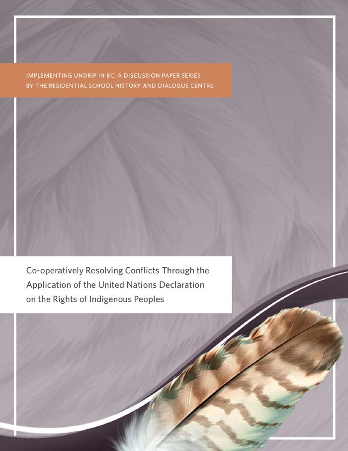Co-operatively Resolving Conflicts through the Application of UNDRIP