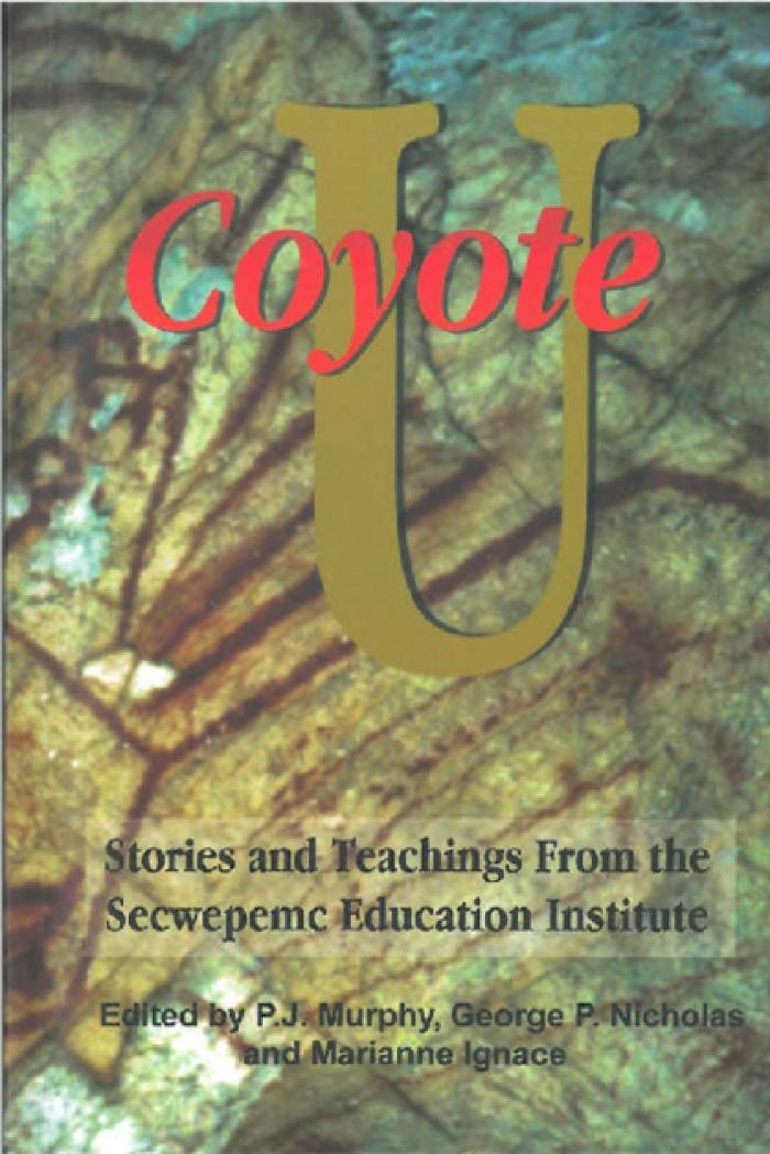 Coyote U : stories and teachings from the Secwepemc Education Institute