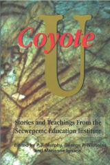 Coyote U : stories and teachings from the Secwepemc Education Institute