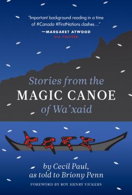 Stories from the magic canoe of Wa'xaid