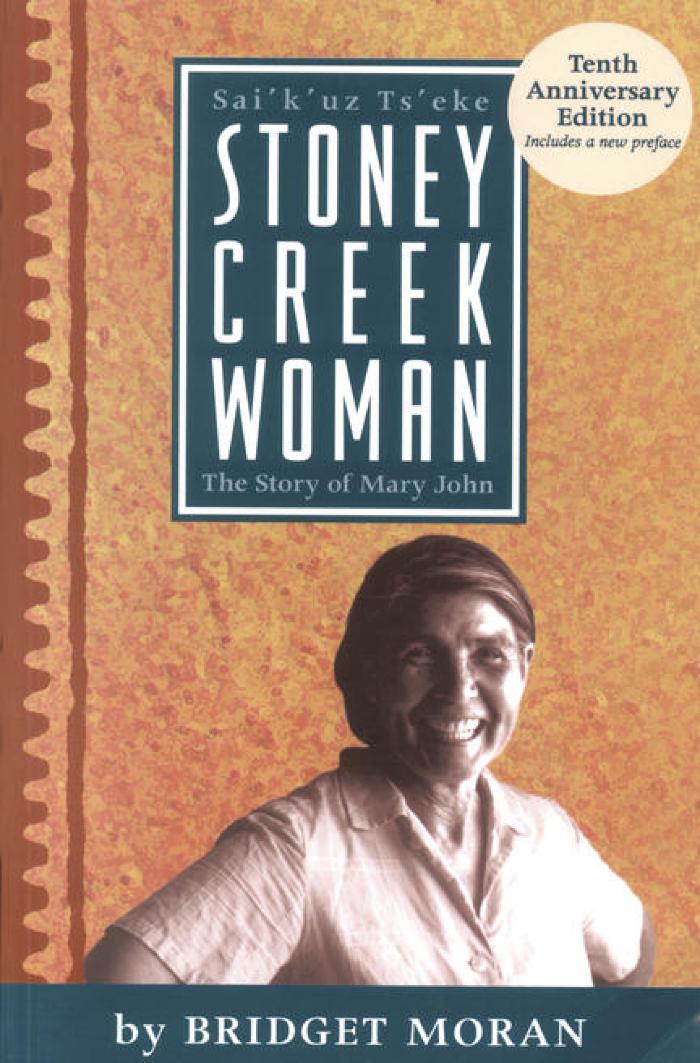 Stoney Creek woman : the story of Mary John