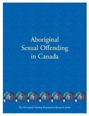 Aboriginal sexual offending in Canada 