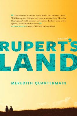 Rupert's land : a novel