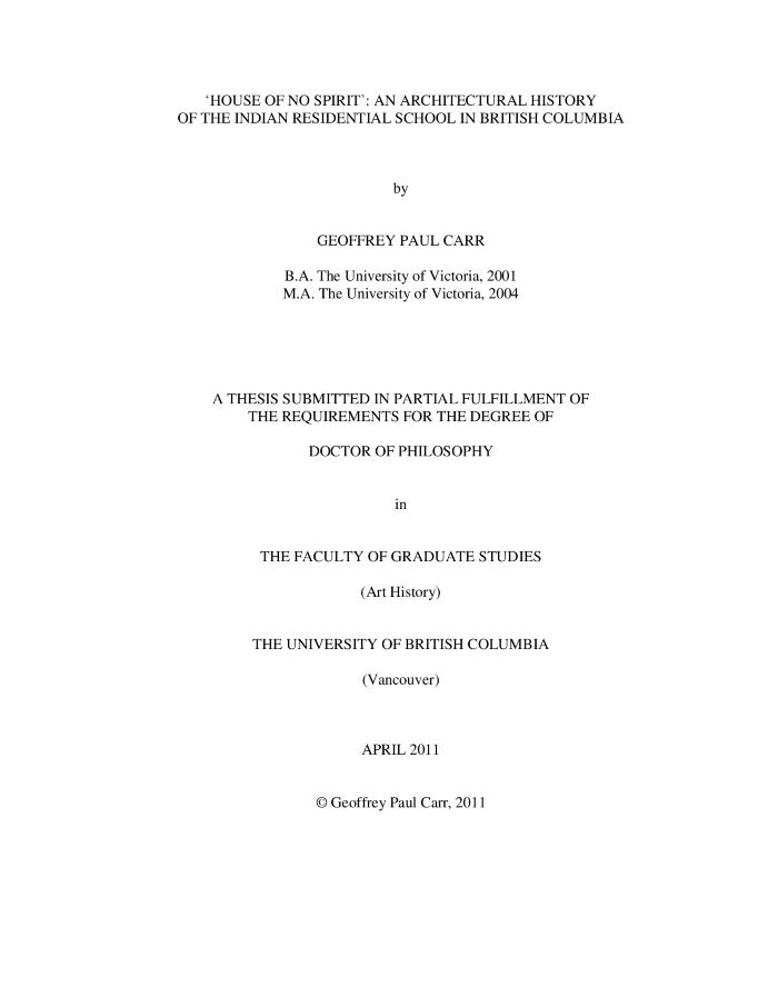 'House of no spirit' : an architectural history of the Indian Residential School in British Columbia 