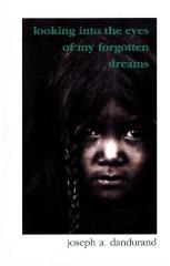 Looking into the eyes of my forgotten dreams