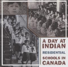 A day at Indian residential schools in Canada 