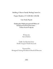 Case study report : healing the multigenerational effects of residential school placement - Urban Access Program 