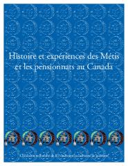 Histoire et expériences des Métis et les pensionnats au Canada 