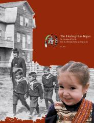 The healing has begun : an operational update from the Aboriginal Healing Foundation