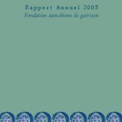 Fondation autochtone de guérison rapport annuel