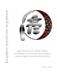 Lignes directrices en matière d’éthique à l’intention des communautés autochtones oeuvrant dans le domaine de la guérison