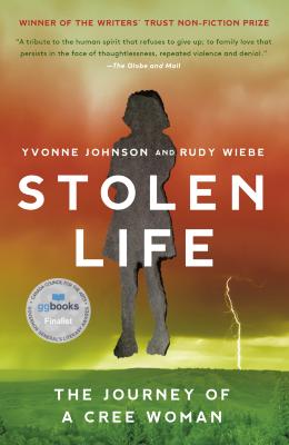 Stolen life : the journey of a Cree woman