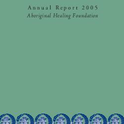 Aboriginal Healing Foundation annual report 