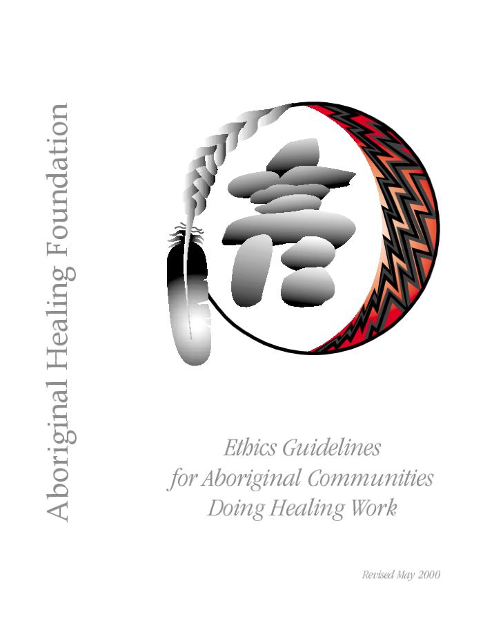 Ethics guidelines for Aboriginal communities doing healing work