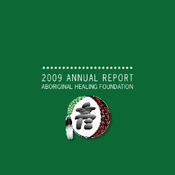 Aboriginal Healing Foundation annual report 