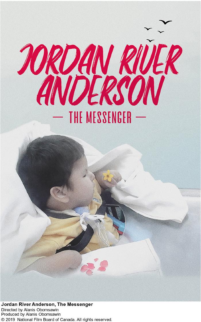 Jordan River Anderson, The Messenger