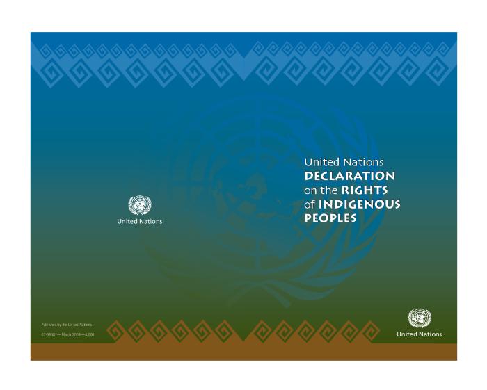 United Nations Declaration on the Rights of Indigenous Peoples : adopted by resolution of the United Nations General Assembly on September 13, 2007