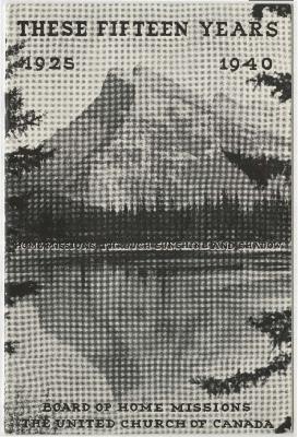 These Fifteen Years 1925-1940, Home Missions through Sunshine and Shadow